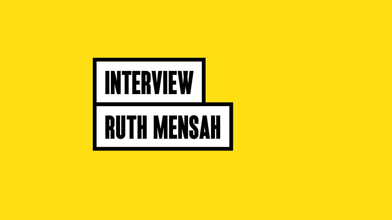 Interview Ruth Mensah