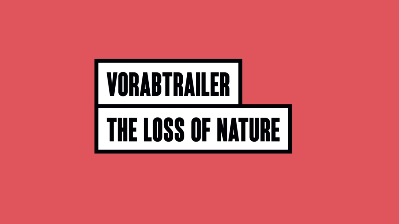 Vorabtrailer: The Loss of Nature
