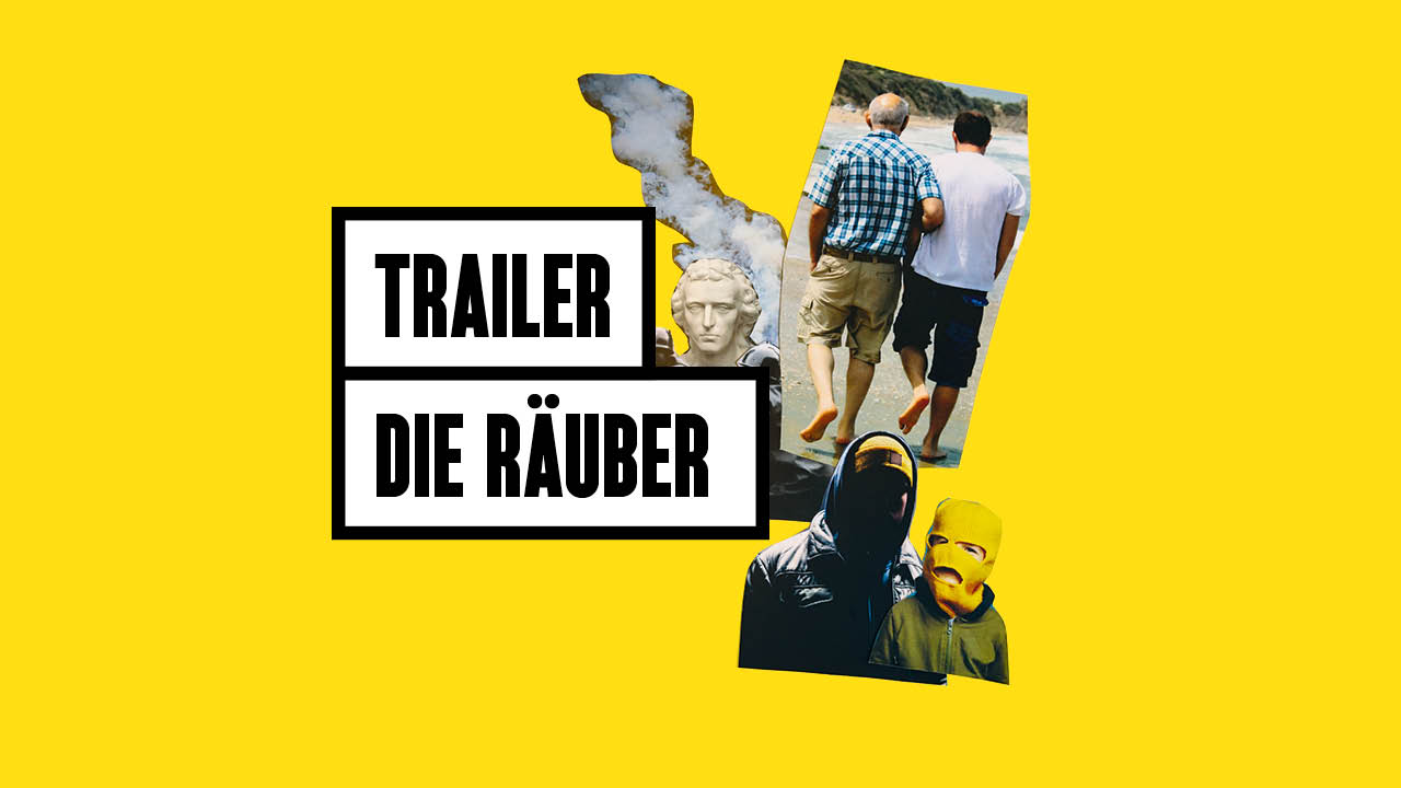 Trailer: Die Räuber